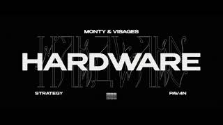 Monty & Visages - Hardware Feat. Strategy & PAV4N (OFFICIAL VIDEO)