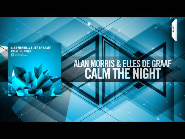 Alan Morris & Elles de Graaf - Calm the Night