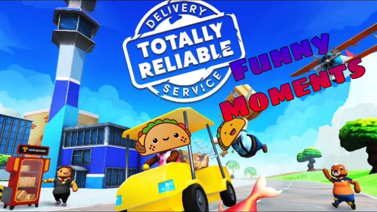 Totally reliable delivery service (funny moments) - YouTube