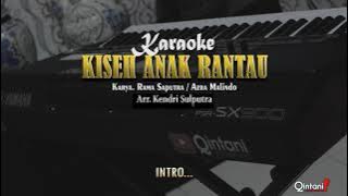 Karaoke KISEH ANAK RANTAU | Cipt. Azra Malindo/Rama Saputra