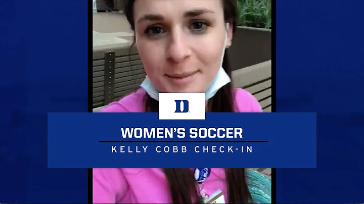 Duke Women's Soccer: Kelly Cobb Checks in from the...