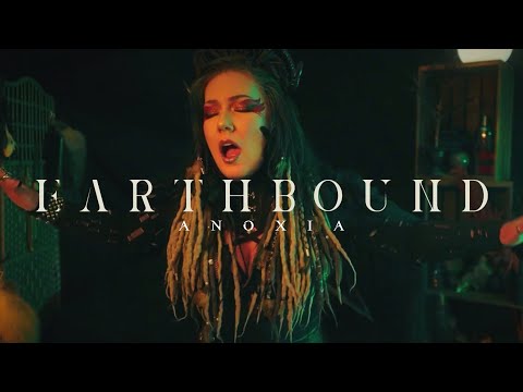 ANOXIA - Earthbound (feat. Corey James of Carbonstone) (Official Music Video)