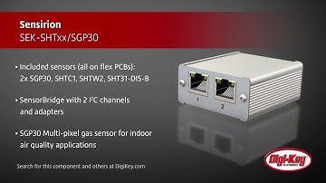 Sensirion SEK-SHTxx/SGP30 | Digi-Key Daily