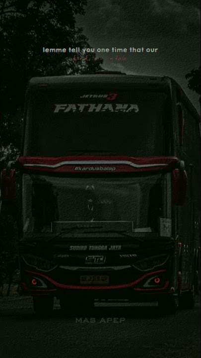 STORY WA BUS STJ FATHANA#shorts #bus #storywa #viral #busmaniacomunity