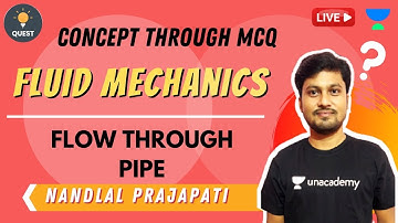 Flow Through Pipe III | Fluid Mechanics | Nandlal Prajapati