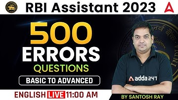 RBI Assistant 2023 | English | 500  ERRORS Basic to Advance  English by Santosh Ray