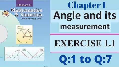 class 11 sci | maths 1 | chapter 1 | angle and its measurement | exercise 1.1 | solutions | part 1