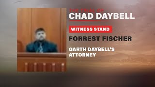 FULL TESTIMONY: Forrest Fischer, Garth Daybell's attorney, testifies in Chad Daybell trial