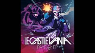Payday 2 Official Soundtrack - Le Castle Vania Infinite Ammo