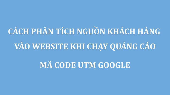 Caách xác minh khách hàng vào website từ nguồn nào