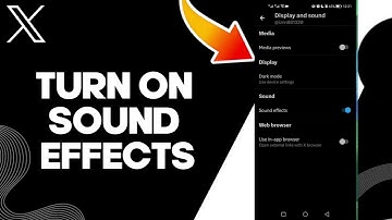 How To Turn On Sound Effects On X Twitter App