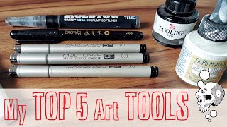 My TOP 5 Art TOOLS - for traditional inking.
