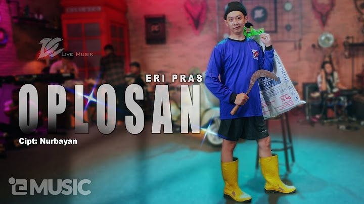 ERI PRAS - OPLOSAN (OFFICIAL LIVE MUSIC VIDEO) | DC MUSIK