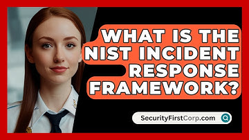 What Is The NIST Incident Response Framework? - SecurityFirstCorp.com