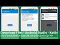 Download Files - Android Studio - Kotlin