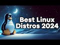 Best linux distributions for 2024