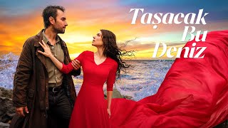 Taşacak Bu Deniz - Sicak Nevale