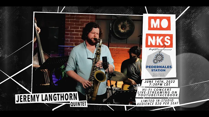 Jeremy Langthorn Quintet - Live at Monks