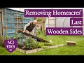Edging Ahead: Removing the Last Wooden Sides at Homeacres