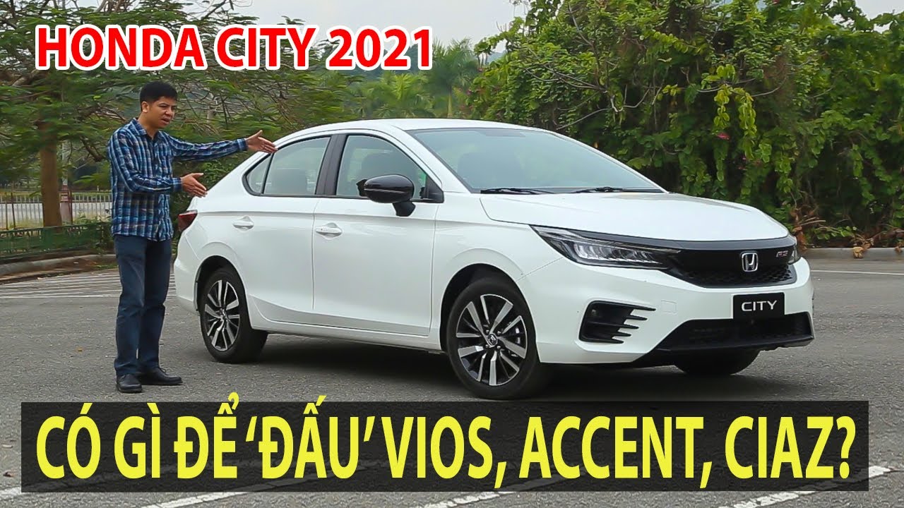 Đánh giá sơ bộ xe Honda City 2021