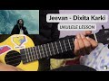 Jeevan - Dixita Karki | Ukulele Lesson