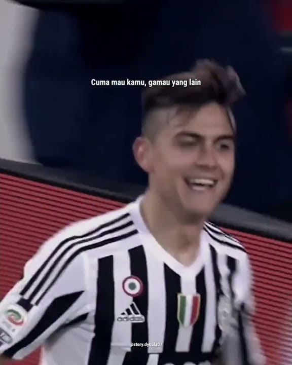 STORY WA SEPAK BOLA KEREN || STORY WA PAULO DYBALA KEREN 30 DETIK