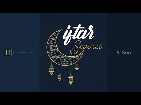 İFTAR SEVİNCİ - 6.GÜN