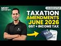 CS Executive Tax Amendments June 2026 🔥 GST + Income Tax | JUNE 2025 Updates | CA Dilip | ArivuPro