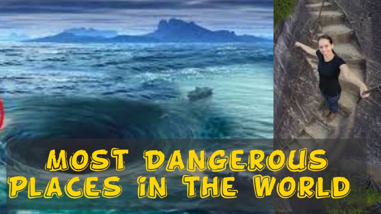 top 10 dangerous places in the world 2022 YouTube
