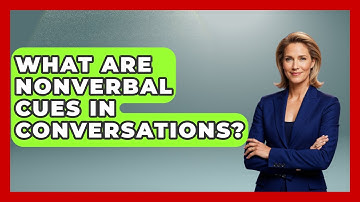 What Are Nonverbal Cues In Conversations? - Answers About Autism