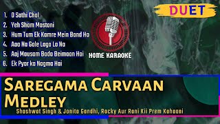 Saregama Carvaan Medley| Duet - Shashwat & Jonita, Rocky Aur Rani Kii Prem Kahaani Home Karaoke