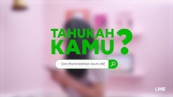 TUTORIAL LINE - Cara Memindahkan Akun LINE ke Handphone Lain - Durasi: 4.56. 