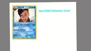 DanTDM Pokemon Card 😃