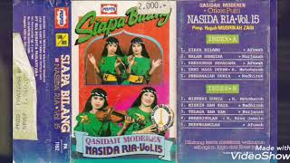 Nasida Ria Vol. 15 - Siapa Bilang /Full Album