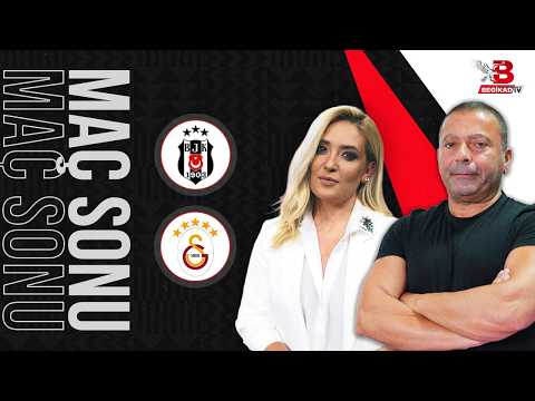 #CANLI  Beşiktaş - Galatasaray Büyük Derbi