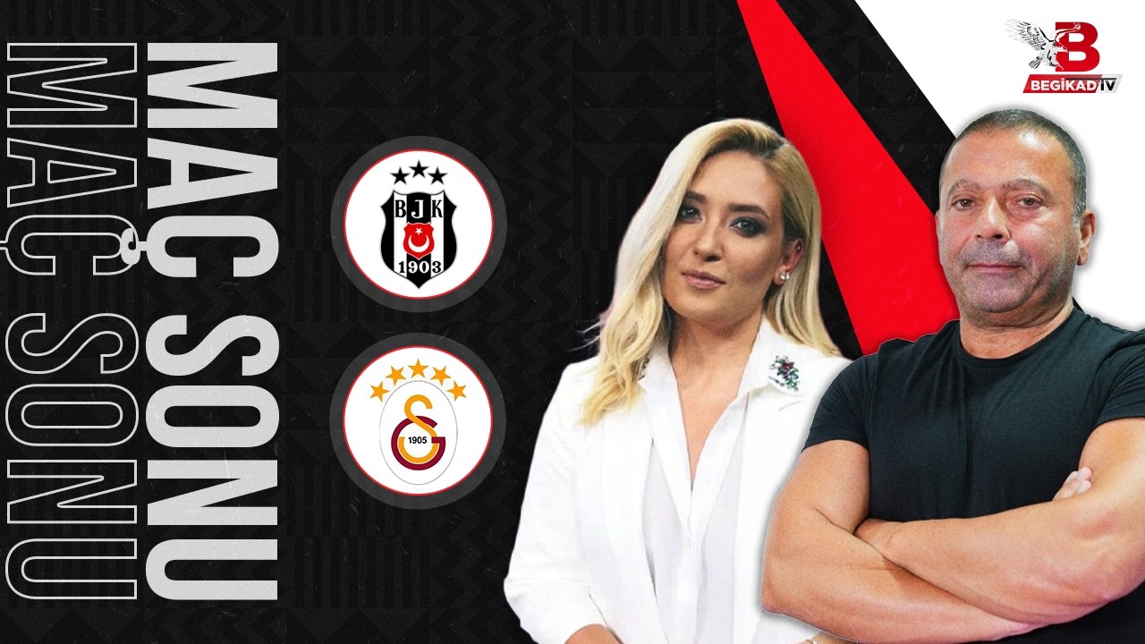 #CANLI  Beşiktaş - Galatasaray Büyük Derbi