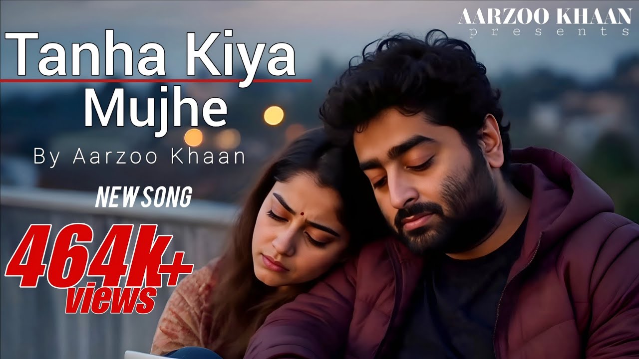 Tanha Kiya Mujhe | Aarzoo Khaan | Arijit Singh Vibe Sad Song | Heart Touching Hindi Song 2025