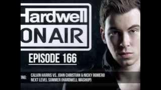 Calvin Harris vs John Christian & Nicky Romero - Next Level Summer (Hardwell Mashup)