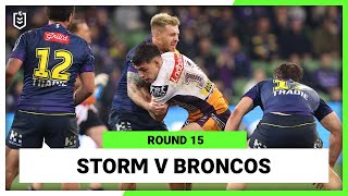 Melbourne Storm v Brisbane Broncos | Round 15, 2022 | Full Match Replay | NRL