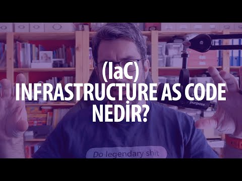 IaC - Infrastructure as Code Nedir?