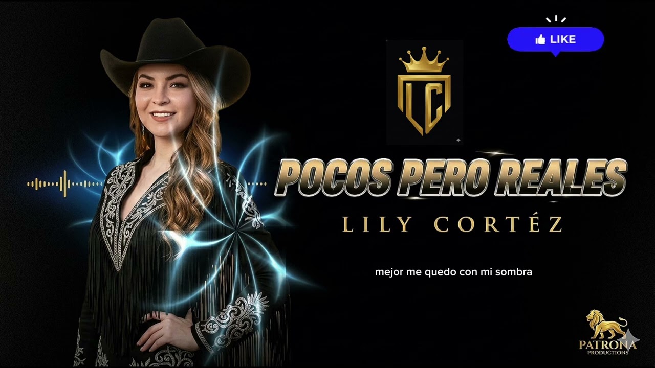 Lily Cortéz - Pocos pero reales (Video Oficial) | Patrona Productions