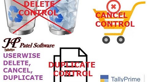 Tally Customized Add-on: User wise Delete, Cancel, Duplicate Control