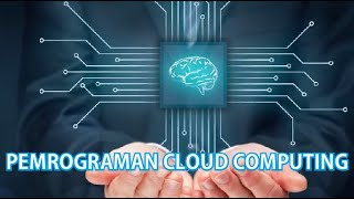 TUGAS PEMROGRAMAN CLOUD COMPUTING!!