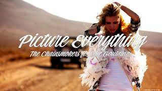 The Chainsmokers ft. Ellie Goulding - Picture Everything (Official Music)