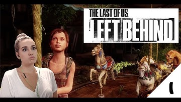 The Last of Us: Left Behind - Pt. 1 - Blind Play Through - LiteWeight Gaming