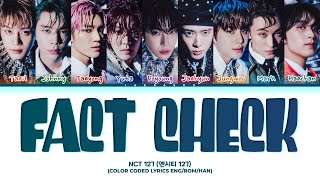 NCT 127 Fact Check Lyrics (엔시티 127 불가사의 가사) (Color Coded Lyrics) Resimi