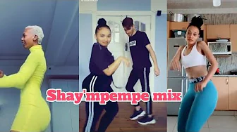 Shay'mpempe amapiano mix TikTok Dance