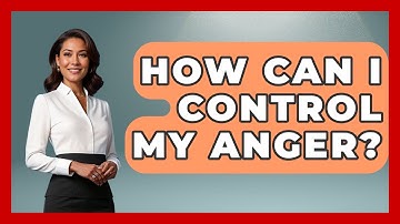 How Can I Control My Anger? - Get Divorce Answers