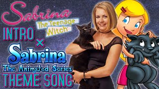 Sabrina The Teenage Intro With Sabrina The Animated Series Theme Song
