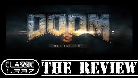 Doom 3: BFG Edition Review (PC)